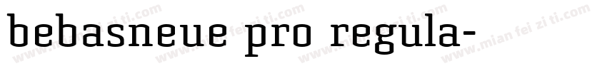 bebasneue pro regula字体转换